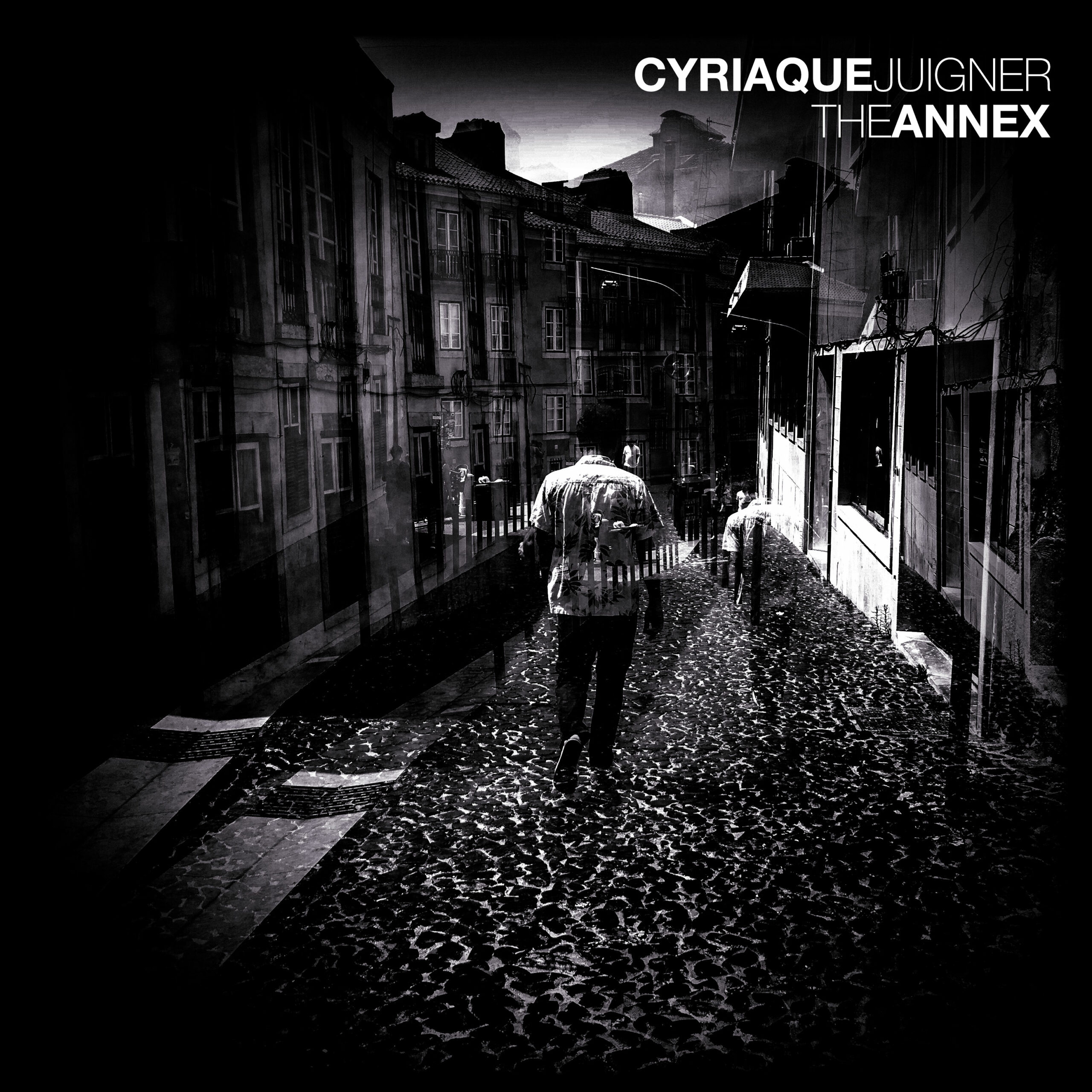 Cyriaque Juigner - The Annex
